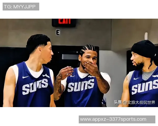 布克盛赞杰伦格林具备超级威胁期待其强势回归助力球队